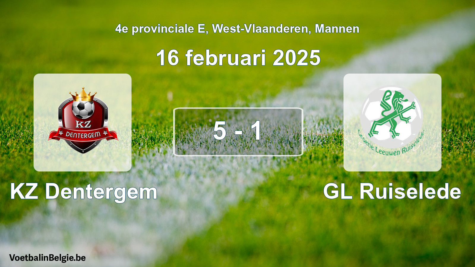 Gespeelde wedstrijd mannenvoetbal: KZ Dentergem - GL Ruiselede 5 - 1 (16 februari 2025)