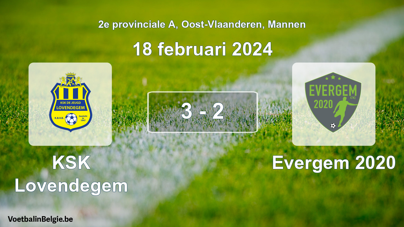 Played match men football: KSK Lovendegem - Evergem 2020 3 - 2 (18 February 2024)