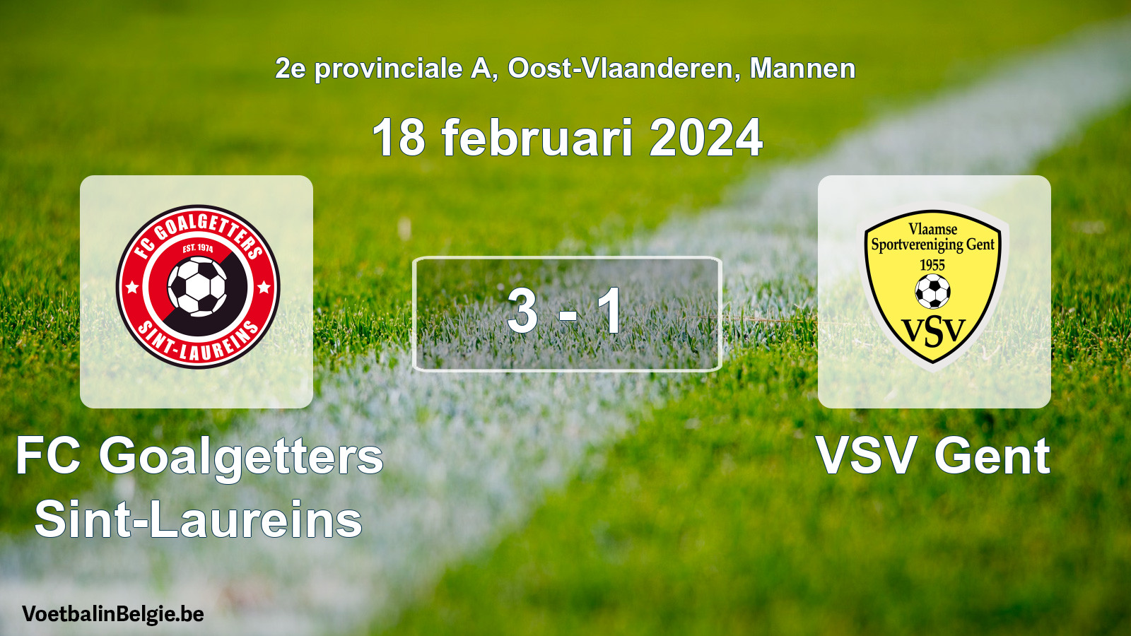 Gespeelde wedstrijd mannenvoetbal: FC Goalgetters Sint-Laureins - VSV Gent 3 - 1 (18 februari 2024)