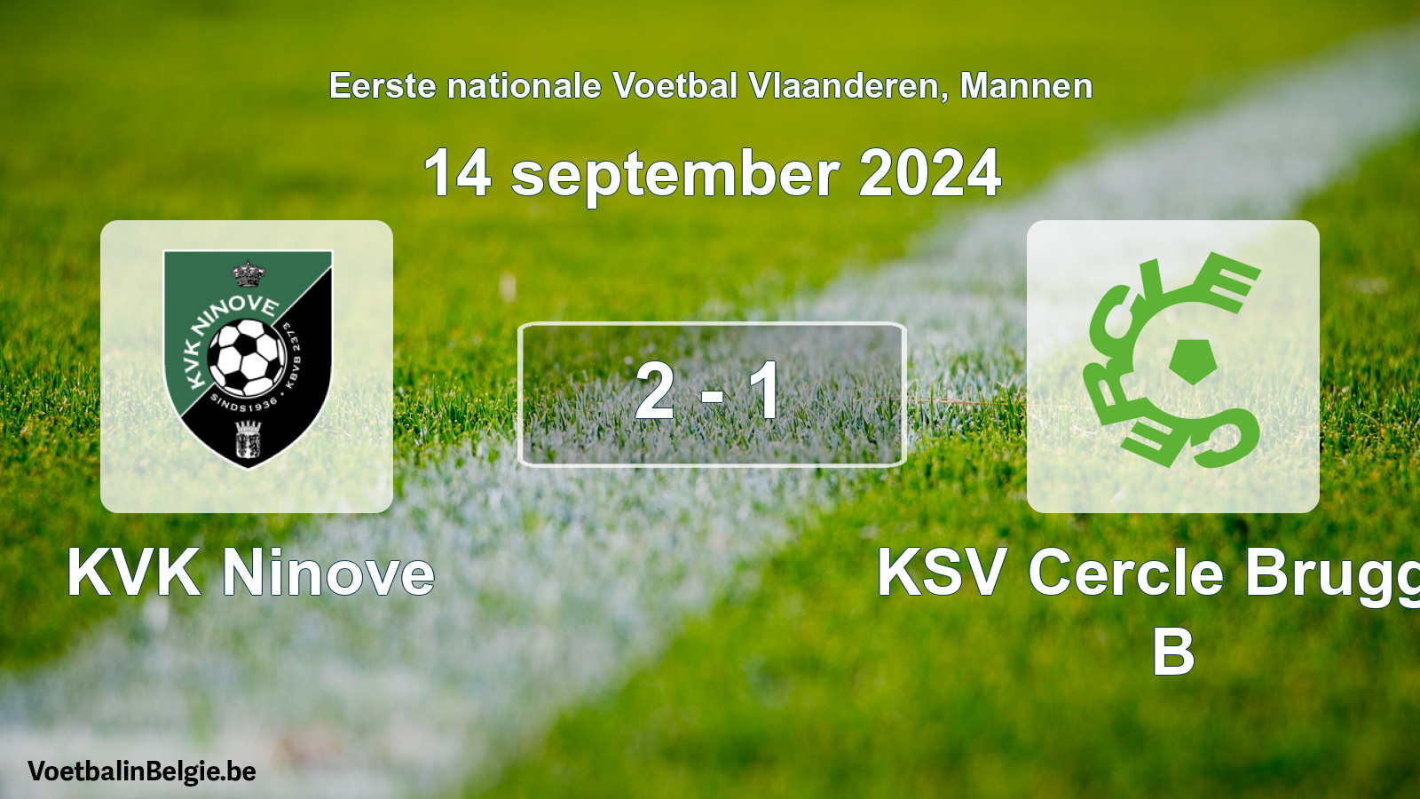 Played match men football: KVK Ninove - KSV Cercle Brugge B 2 - 1 (14 September 2024)