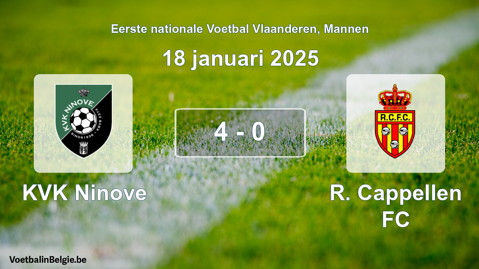 Played match men football: KVK Ninove - R. Cappellen FC 4 - 0 (18 January 2025)