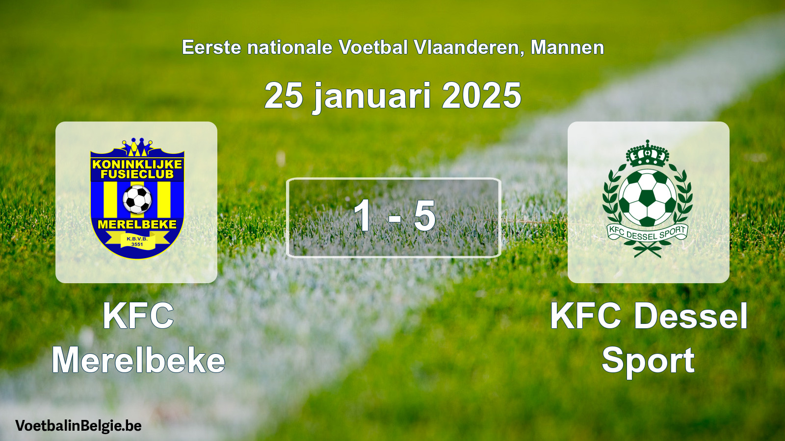 Played match men football: KFC Merelbeke - KFC Dessel Sport 1 - 5 (25 January 2025)