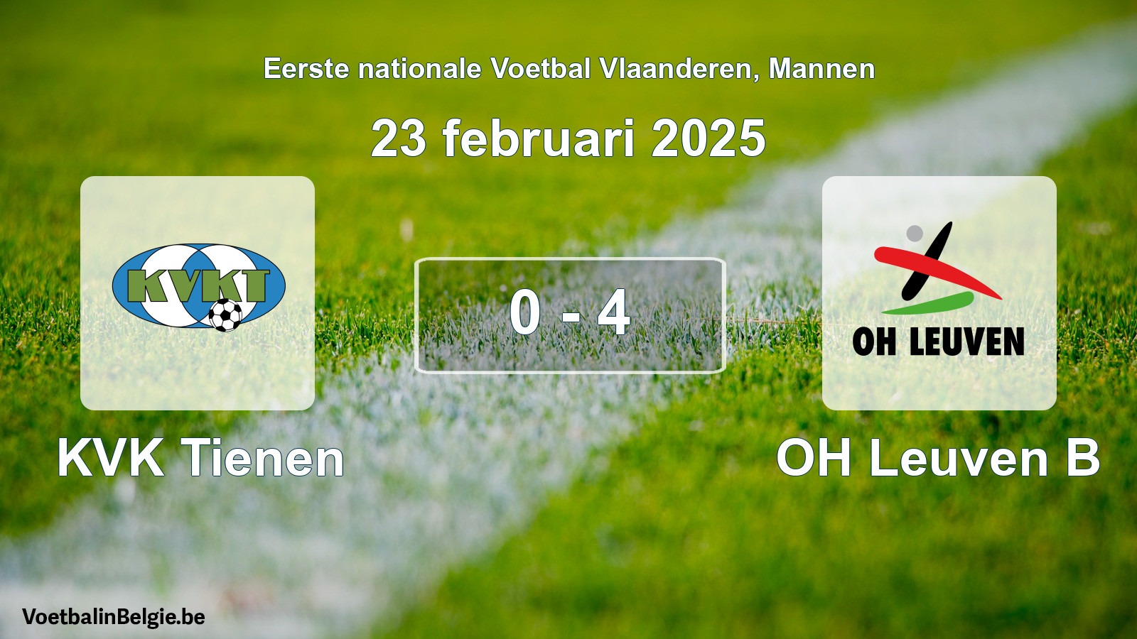 Gespeelde wedstrijd mannenvoetbal: KVK Tienen - OH Leuven B 0 - 4 (23 februari 2025)