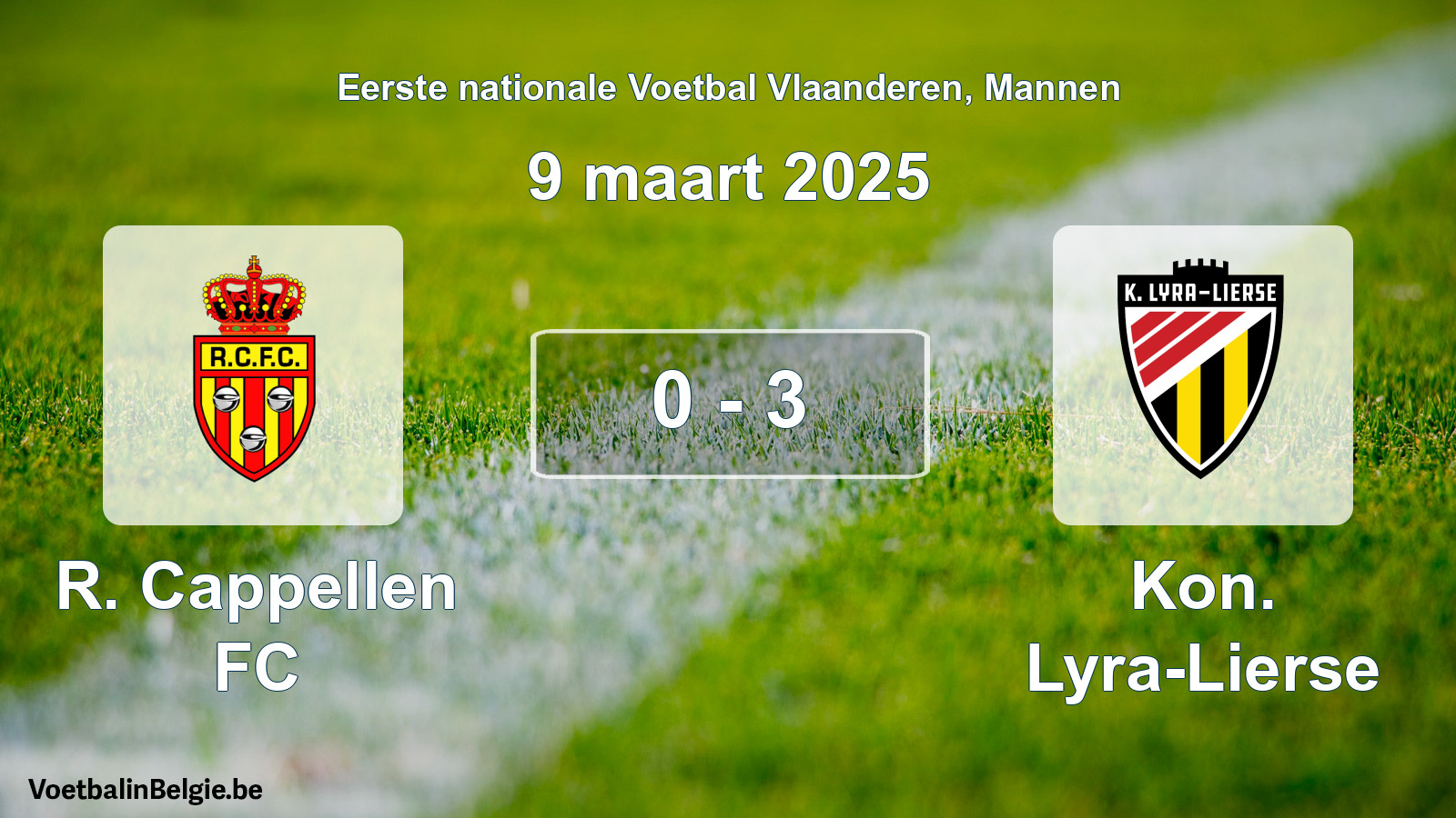 Gespeelde wedstrijd mannenvoetbal: R. Cappellen FC - Kon. Lyra-Lierse 0 - 3 (9 maart 2025)