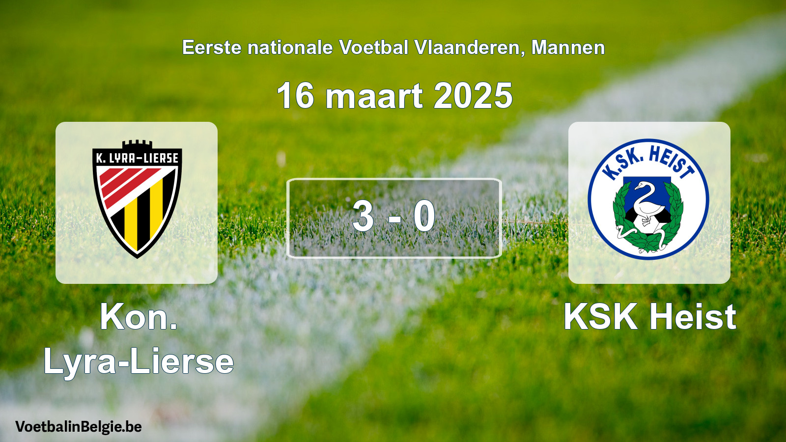 Gespeelde wedstrijd mannenvoetbal: Kon. Lyra-Lierse - KSK Heist 3 - 0 (16 maart 2025)