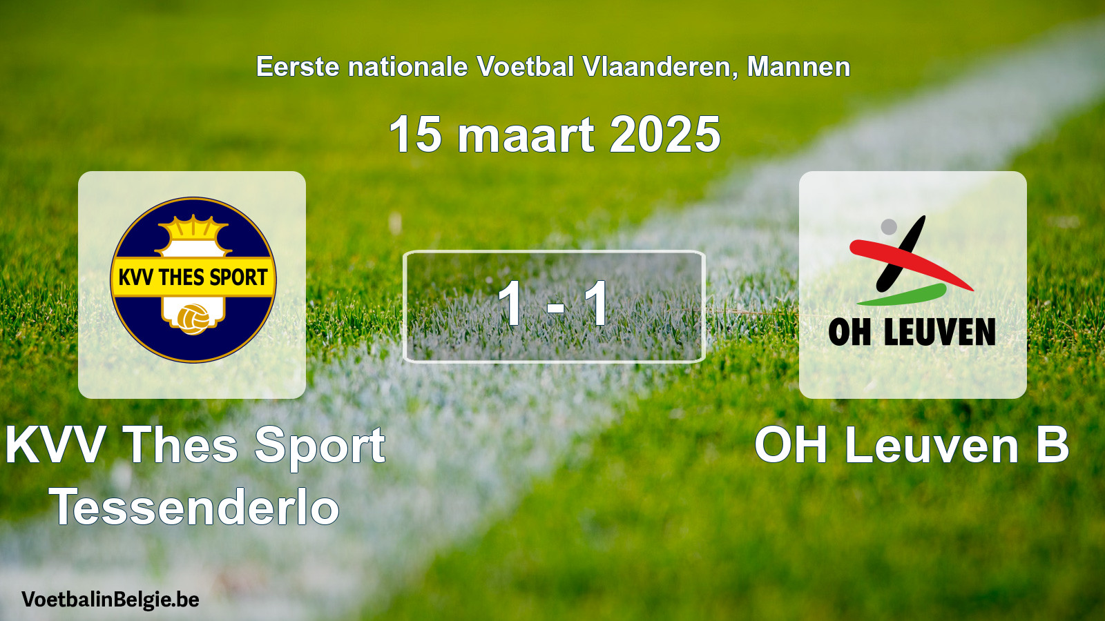Gespeelde wedstrijd mannenvoetbal: KVV Thes Sport Tessenderlo - OH Leuven B 1 - 1 (15 maart 2025)