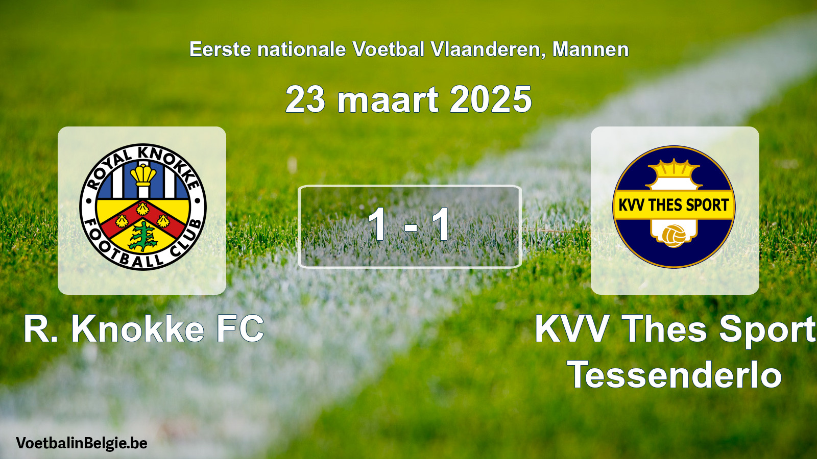 Gespeelde wedstrijd mannenvoetbal: R. Knokke FC - KVV Thes Sport Tessenderlo 1 - 1 (23 maart 2025)