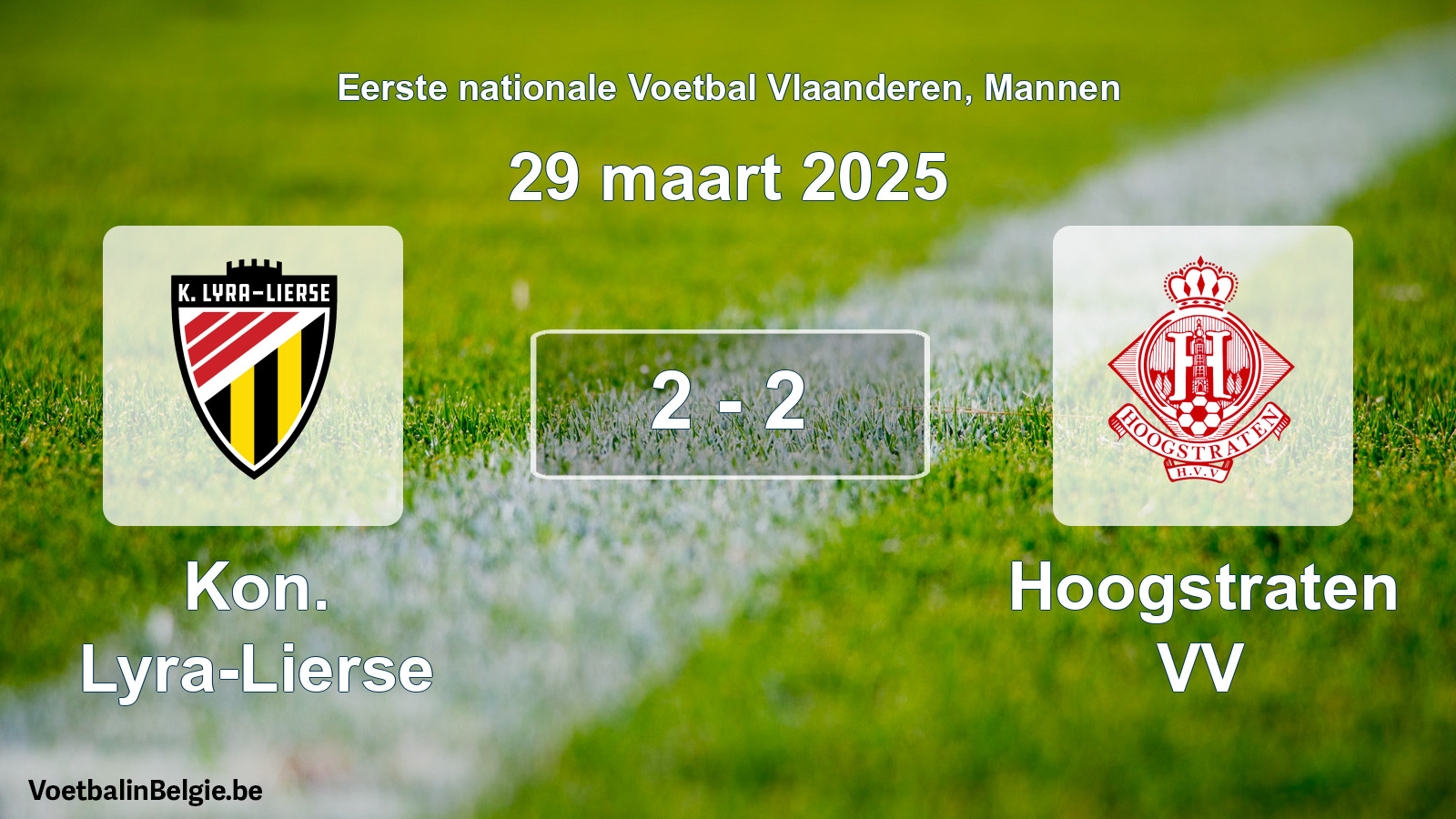 Gespeelde wedstrijd mannenvoetbal: Kon. Lyra-Lierse - Hoogstraten VV 2 - 2 (29 maart 2025)