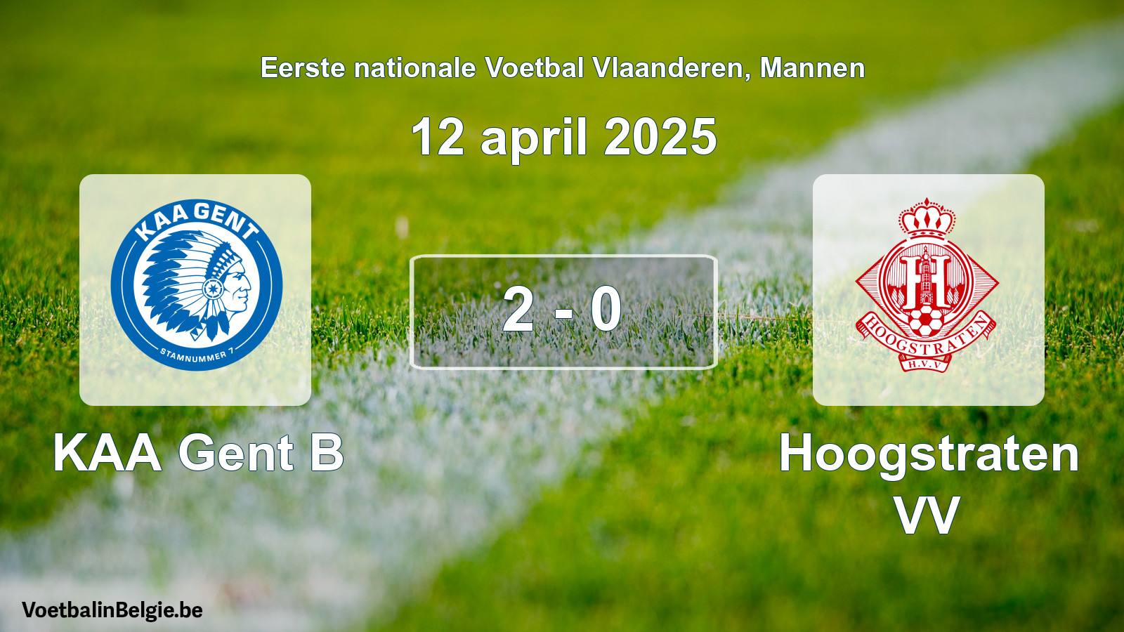 Played match men football: KAA Gent B - Hoogstraten VV 2 - 0 (12 April 2025)