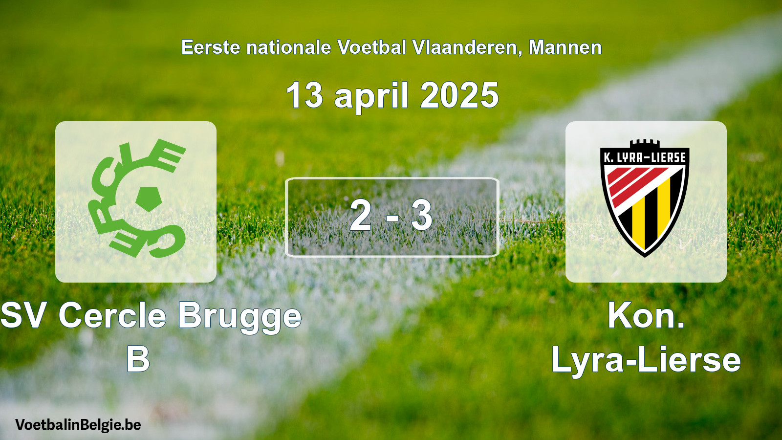 Gespeelde wedstrijd mannenvoetbal: KSV Cercle Brugge B - Kon. Lyra-Lierse 2 - 3 (13 april 2025)