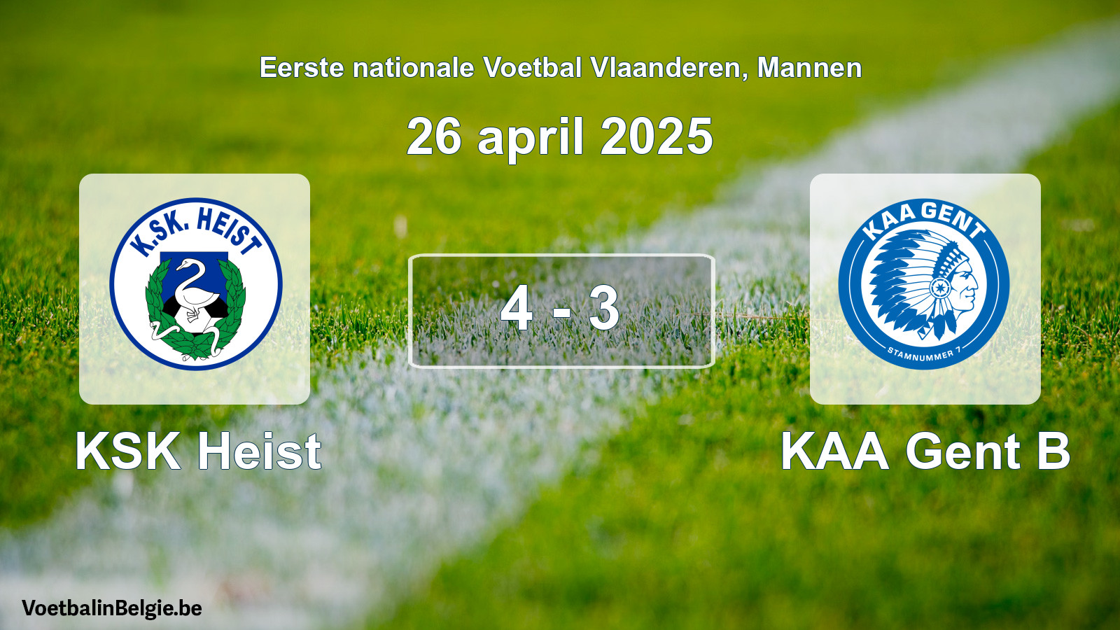 Gespeelde wedstrijd mannenvoetbal: KSK Heist - KAA Gent B 4 - 3 (26 april 2025)