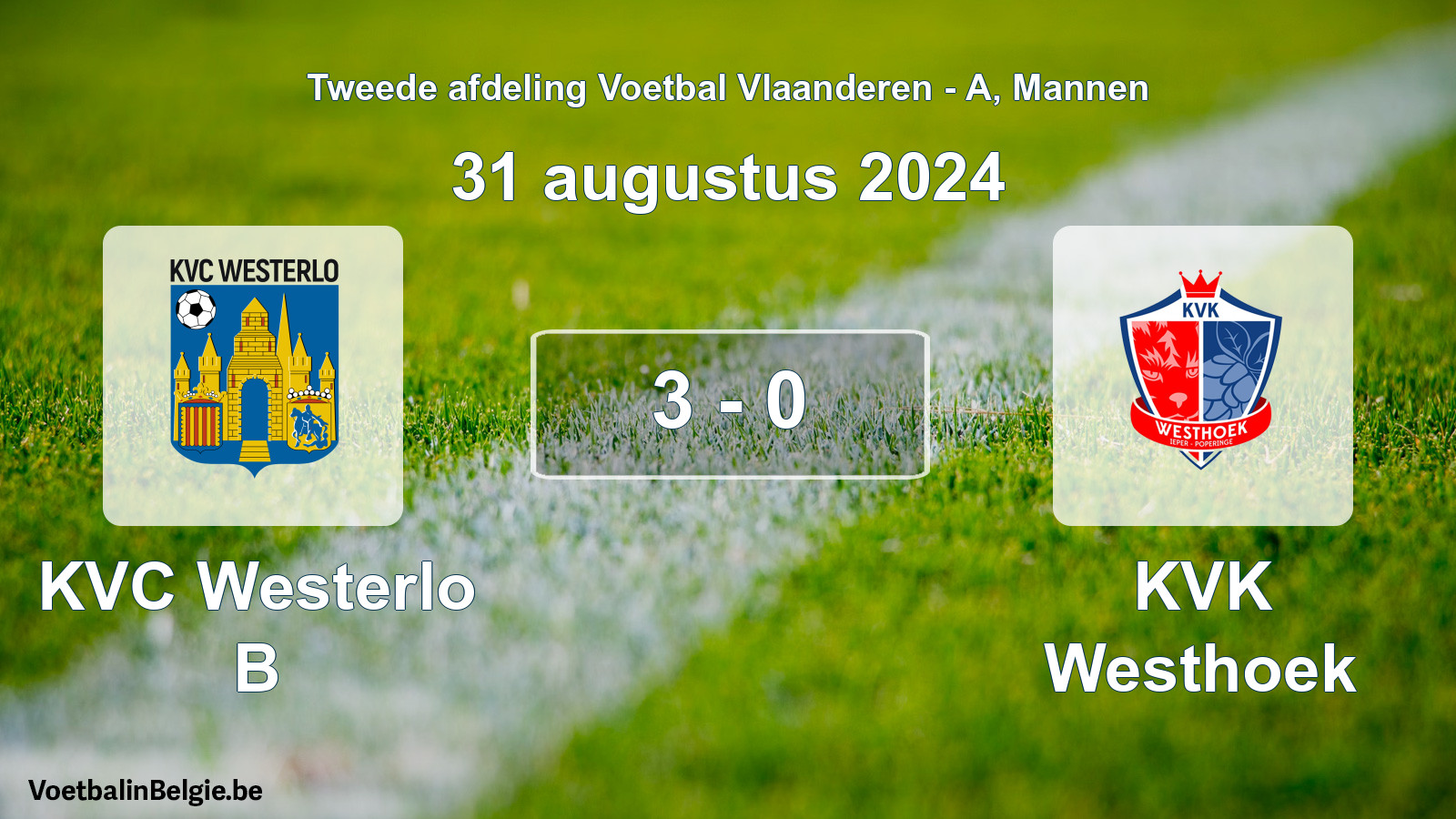 Gespeelde wedstrijd mannenvoetbal: KVC Westerlo B - KVK Westhoek 3 - 0 (31 augustus 2024)
