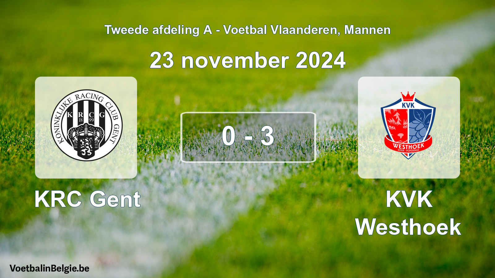 Played match men football: KRC Gent - KVK Westhoek 0 - 3 (23 November 2024)