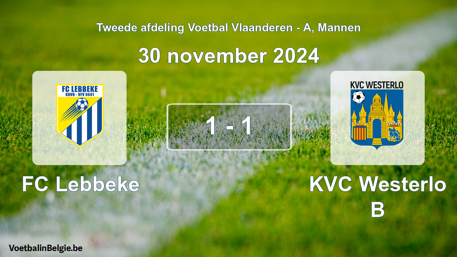 Gespeelde wedstrijd mannenvoetbal: FC Lebbeke - KVC Westerlo B 1 - 1 (30 november 2024)