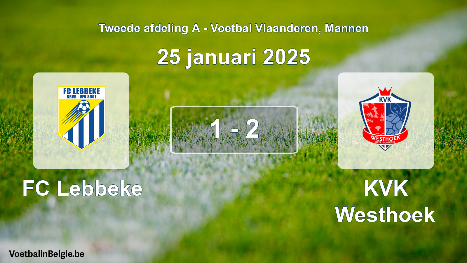 Played match men football: FC Lebbeke - KVK Westhoek 1 - 2 (25 January 2025)