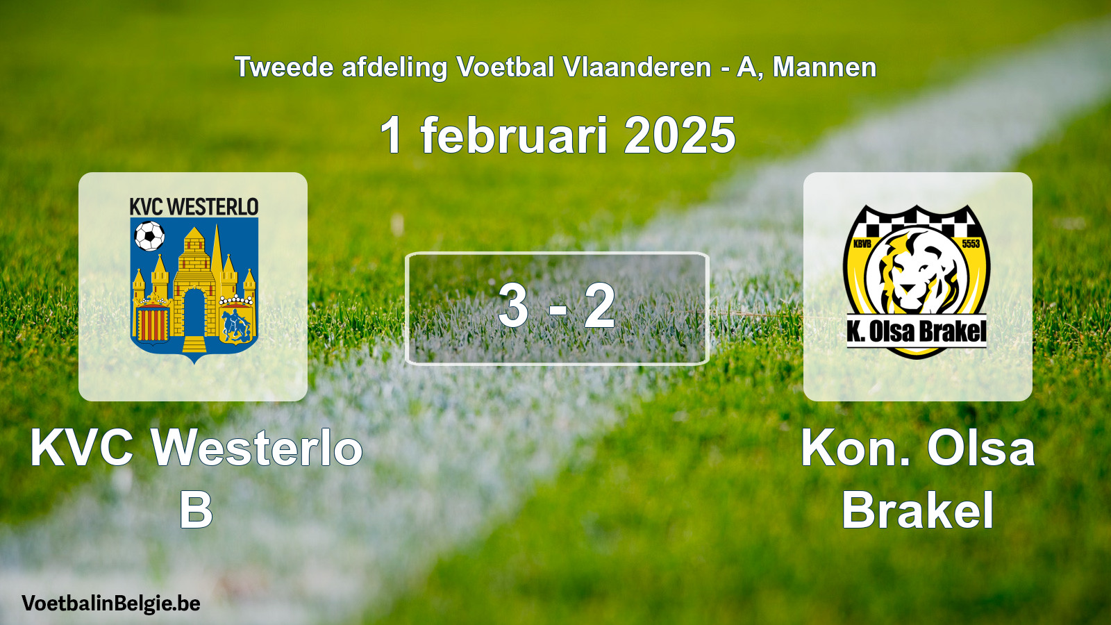 Gespeelde wedstrijd mannenvoetbal: KVC Westerlo B - Kon. Olsa Brakel 3 - 2 (1 februari 2025)