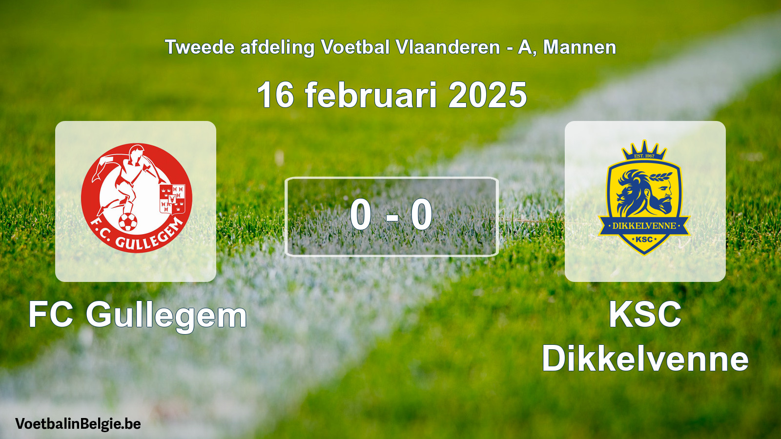 Gespeelde wedstrijd mannenvoetbal: FC Gullegem - KSC Dikkelvenne 0 - 0 (16 februari 2025)