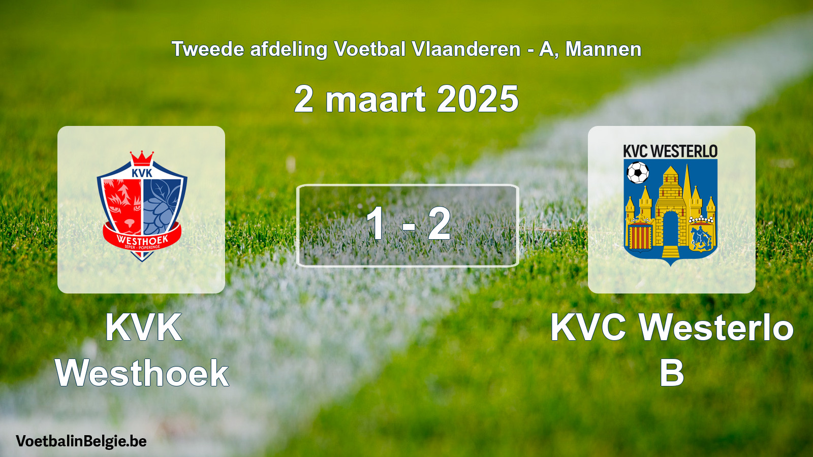 Gespeelde wedstrijd mannenvoetbal: KVK Westhoek - KVC Westerlo B 1 - 2 (2 maart 2025)