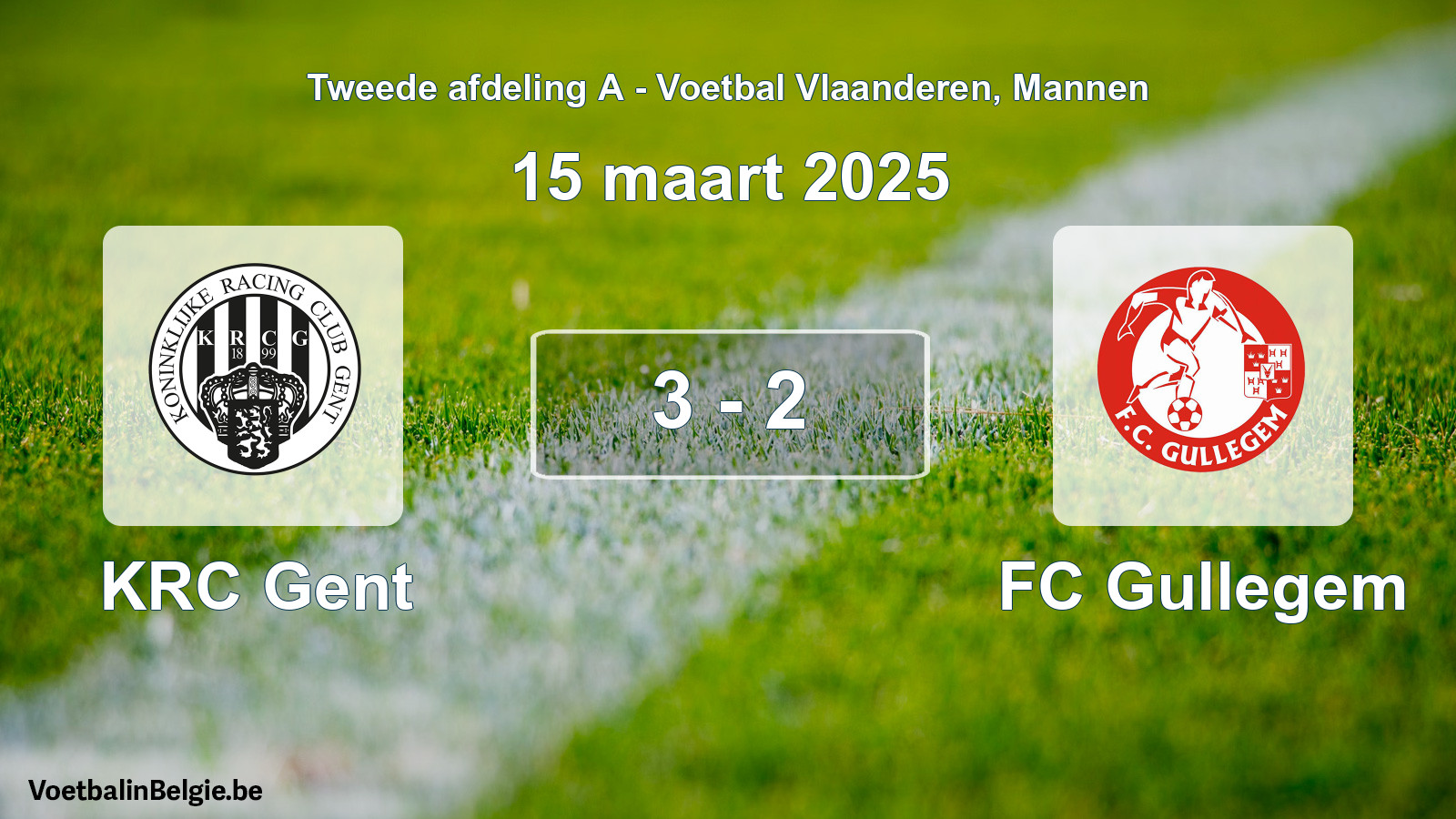 Played match men football: KRC Gent - FC Gullegem 3 - 2 (15 March 2025)
