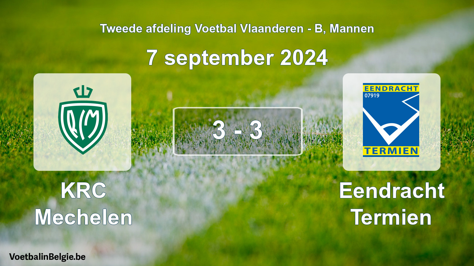 Gespeelde wedstrijd mannenvoetbal: KRC Mechelen - Eendracht Termien 3 - 3 (7 september 2024)