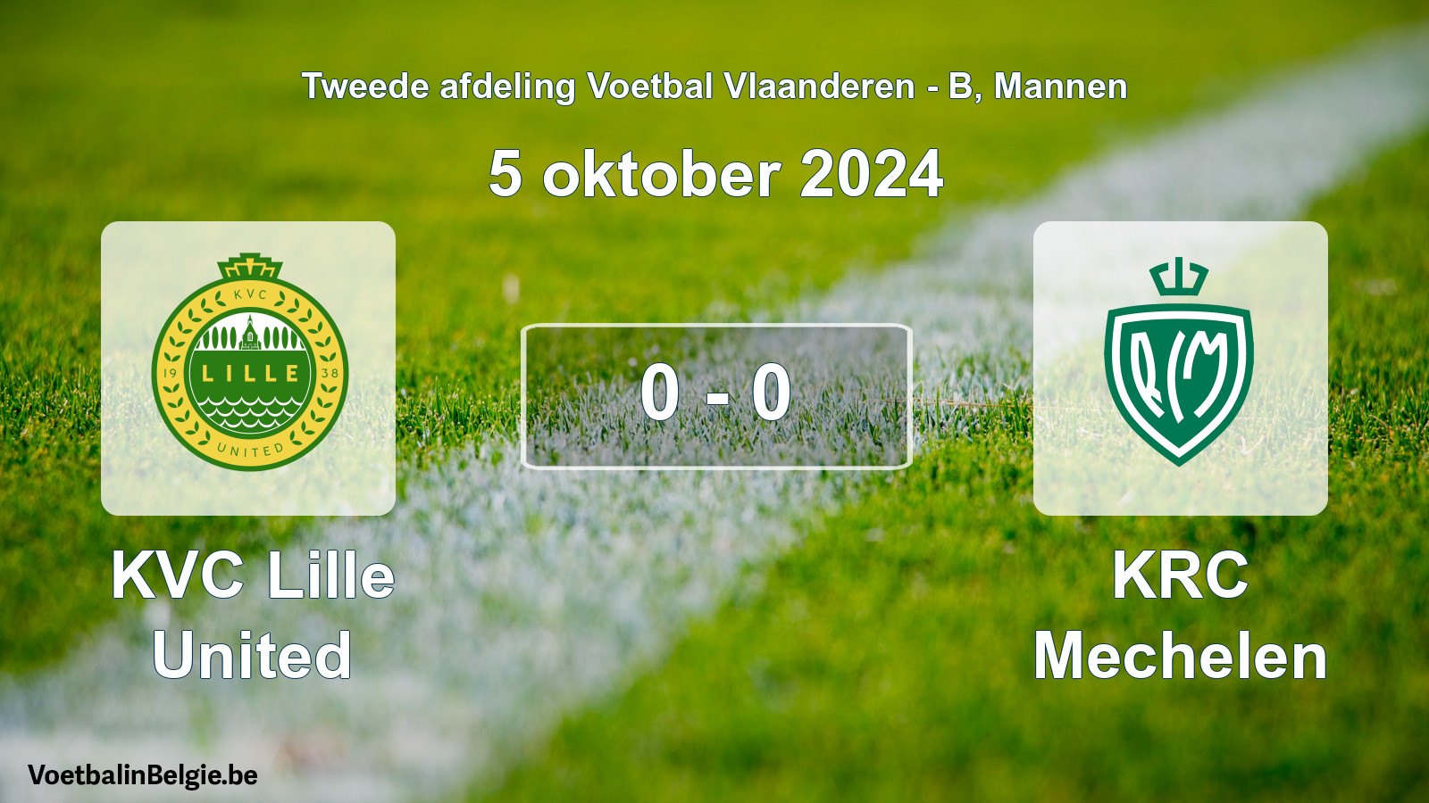 Gespeelde wedstrijd mannenvoetbal: KVC Lille United - KRC Mechelen 0 - 0 (5 oktober 2024)