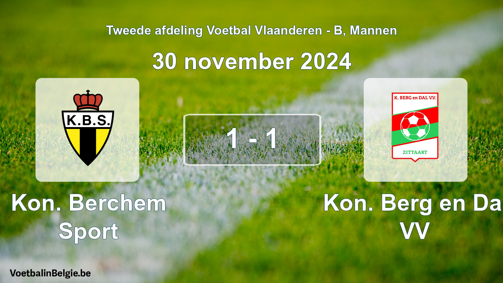 Gespeelde wedstrijd mannenvoetbal: Kon. Berchem Sport - Kon. Berg en Dal VV 1 - 1 (30 november 2024)