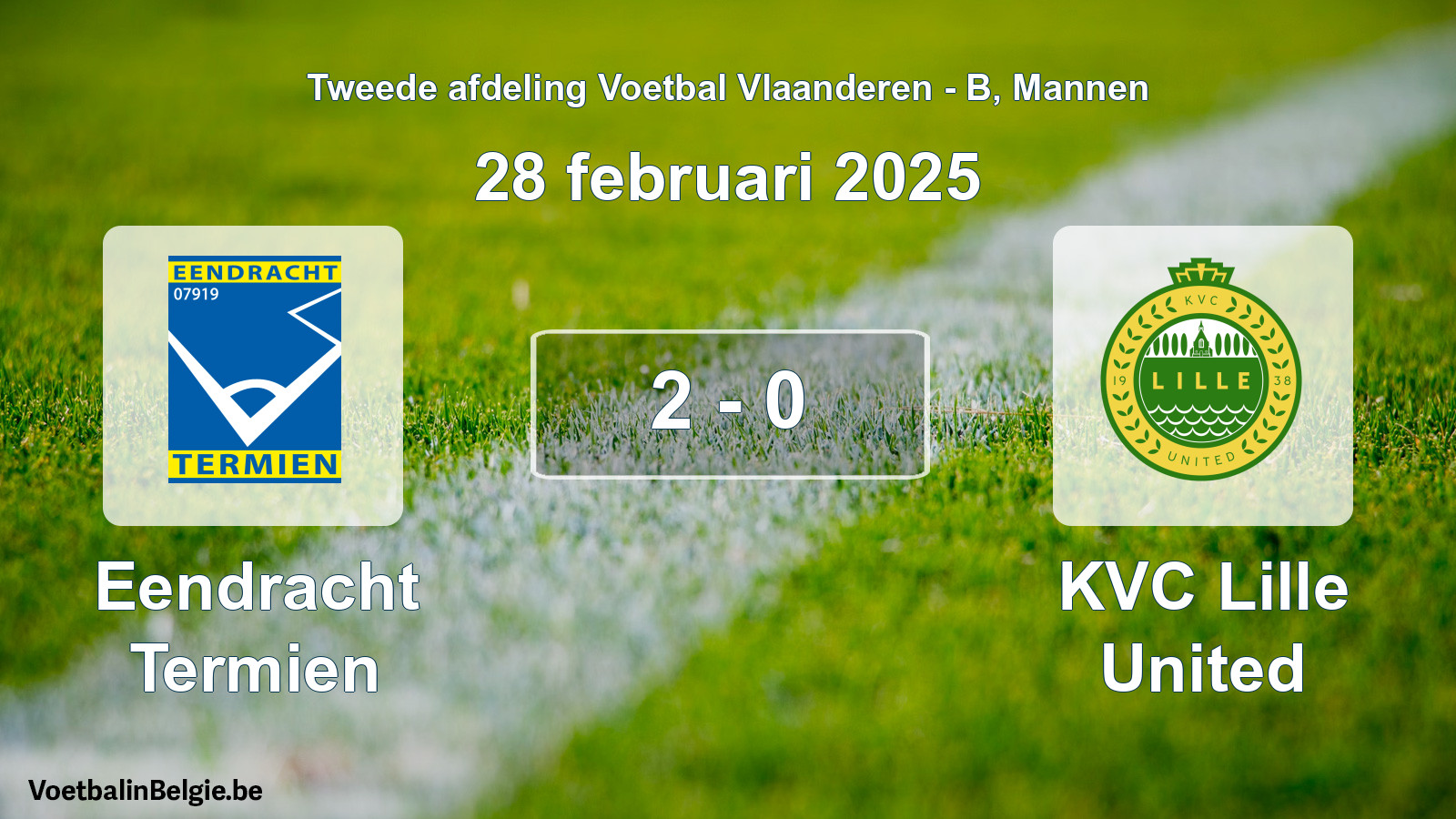 Gespeelde wedstrijd mannenvoetbal: Eendracht Termien - KVC Lille United 2 - 0 (28 februari 2025)