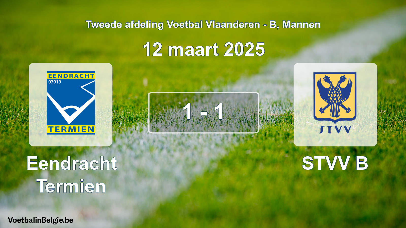 Gespeelde wedstrijd mannenvoetbal: Eendracht Termien - STVV B 1 - 1 (12 maart 2025)