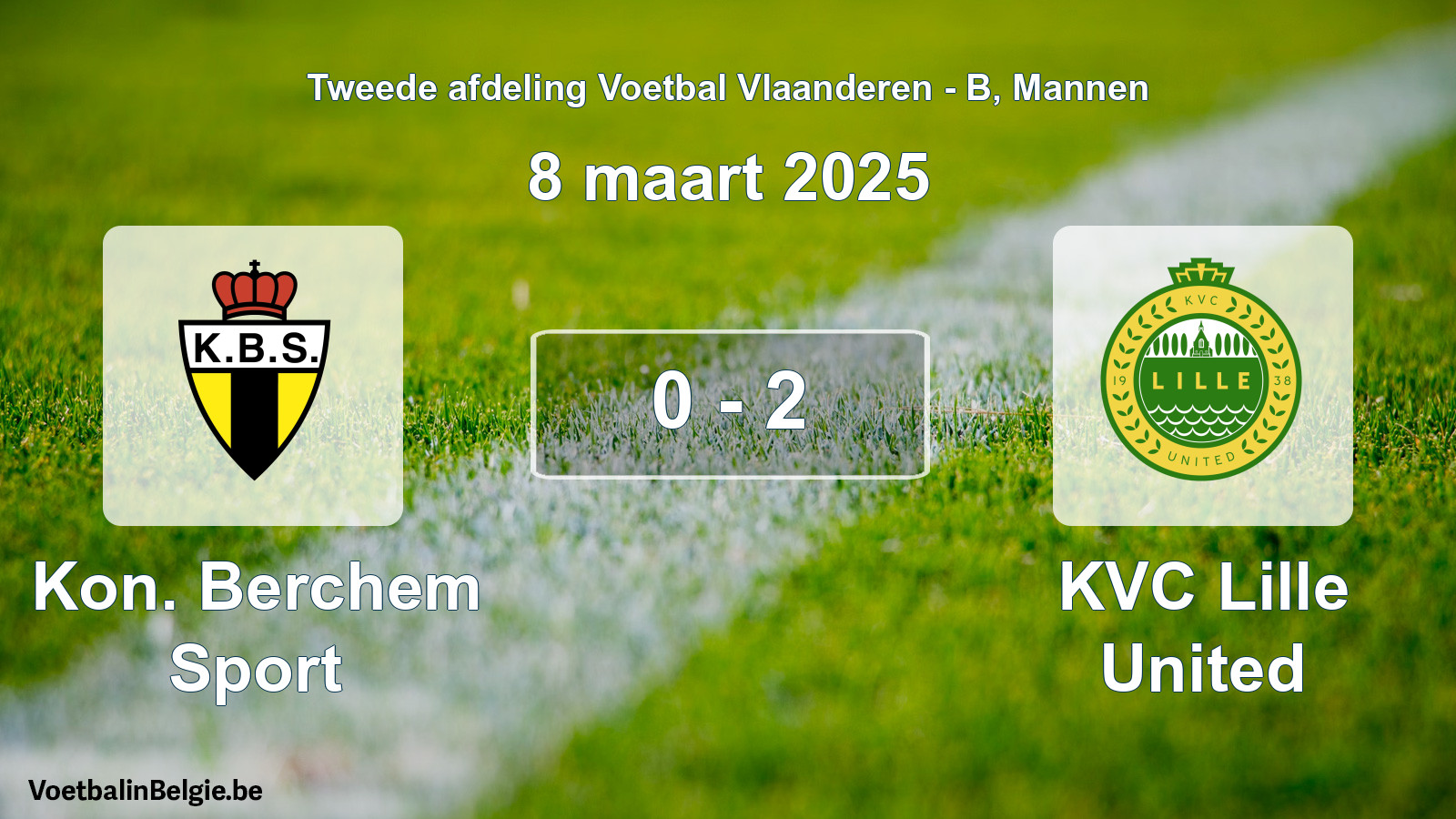 Gespeelde wedstrijd mannenvoetbal: Kon. Berchem Sport - KVC Lille United 0 - 2 (8 maart 2025)