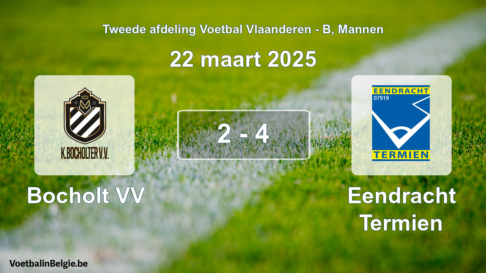 Gespeelde wedstrijd mannenvoetbal: Bocholt VV - Eendracht Termien 2 - 4 (22 maart 2025)