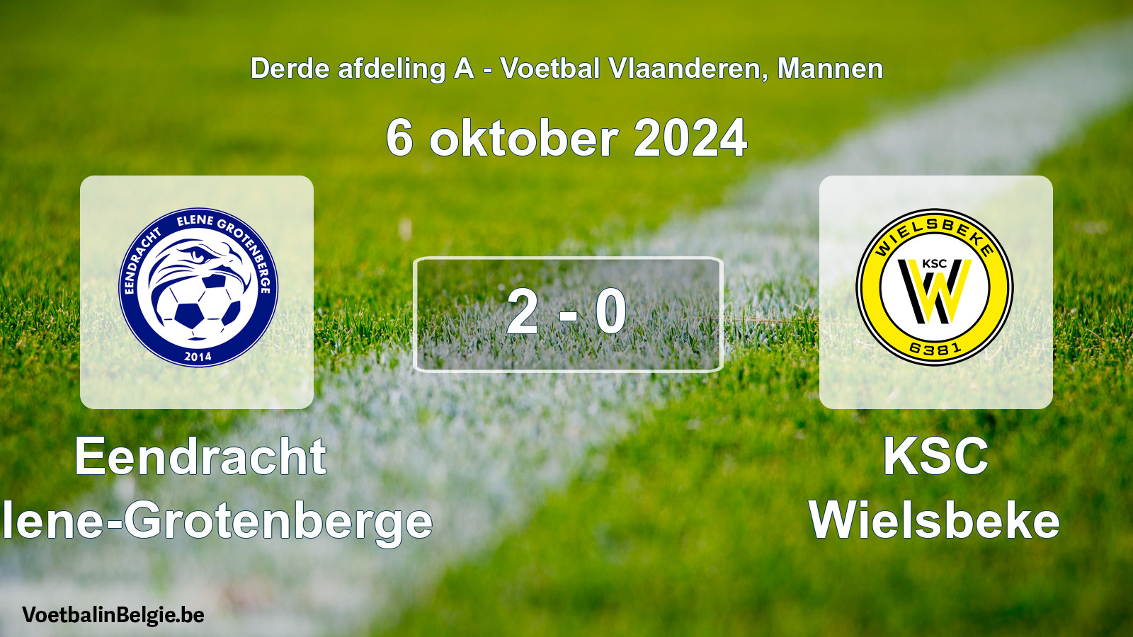 Played match men football: Eendracht Elene-Grotenberge - KSC Wielsbeke 2 - 0 (6 October 2024)