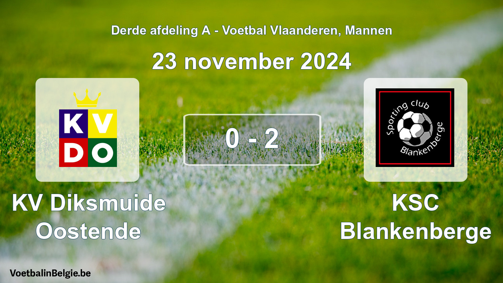 Played match men football: KV Diksmuide Oostende - KSC Blankenberge 0 - 2 (23 November 2024)