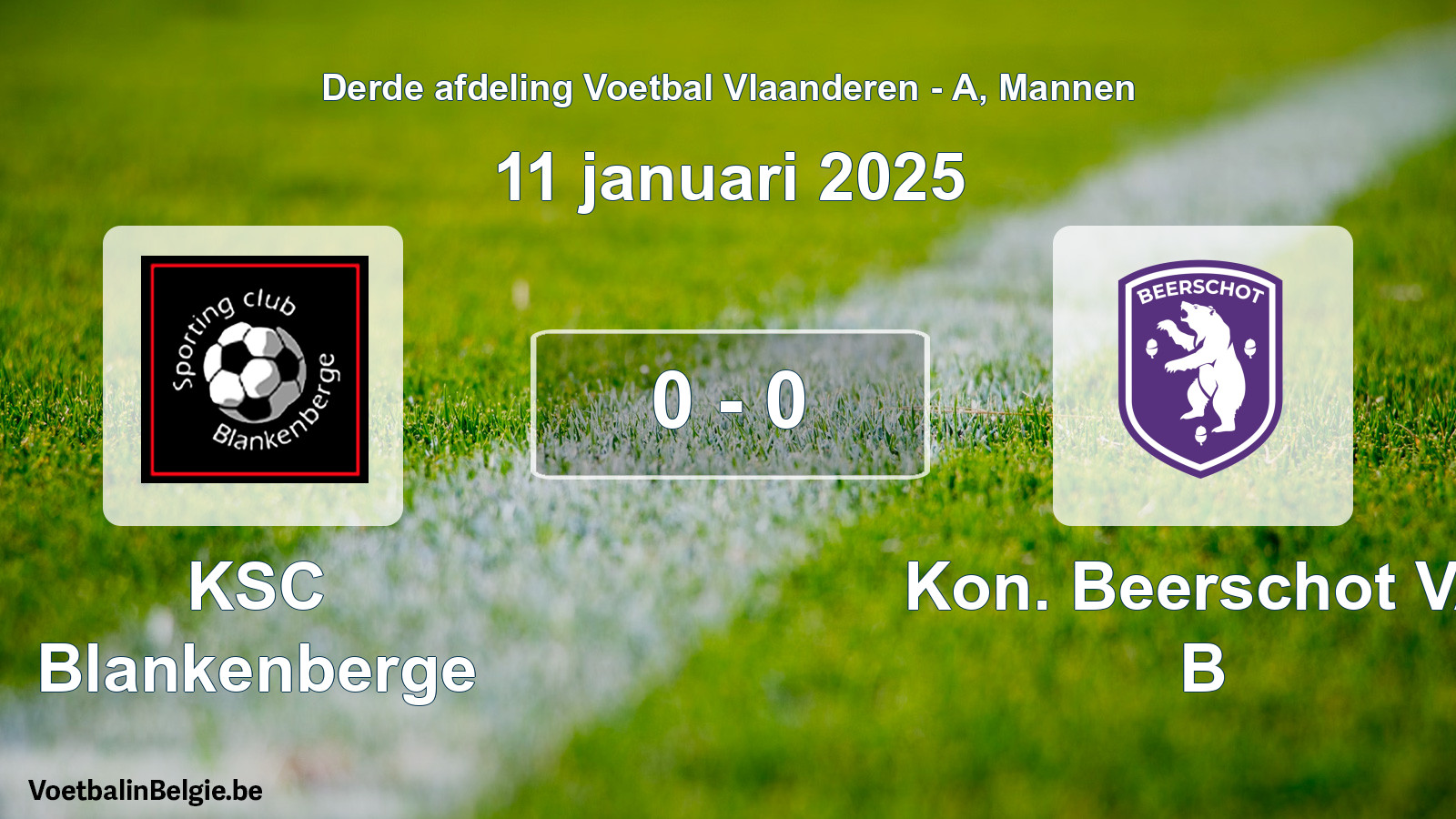 Gespeelde wedstrijd mannenvoetbal: KSC Blankenberge - Kon. Beerschot VA B 0 - 0 (11 januari 2025)