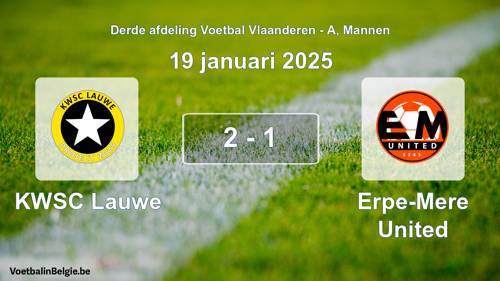 Gespeelde wedstrijd mannenvoetbal: KWSC Lauwe - Erpe-Mere United 2 - 1 (19 januari 2025)