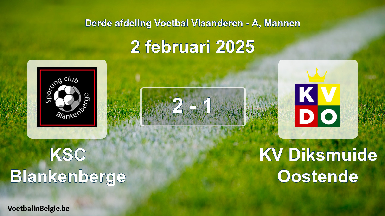 Gespeelde wedstrijd mannenvoetbal: KSC Blankenberge - KV Diksmuide Oostende 2 - 1 (2 februari 2025)