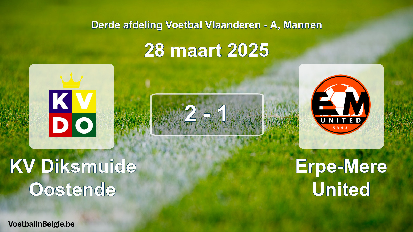 Gespeelde wedstrijd mannenvoetbal: KV Diksmuide Oostende - Erpe-Mere United 2 - 1 (28 maart 2025)