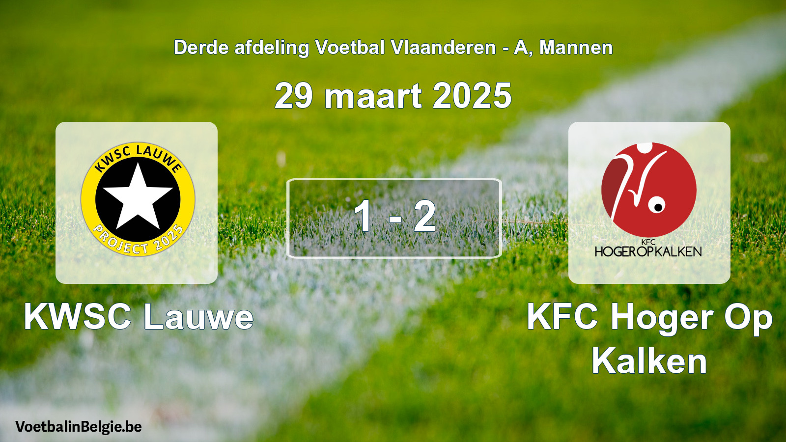 Gespeelde wedstrijd mannenvoetbal: KWSC Lauwe - KFC Hoger Op Kalken 1 - 2 (29 maart 2025)