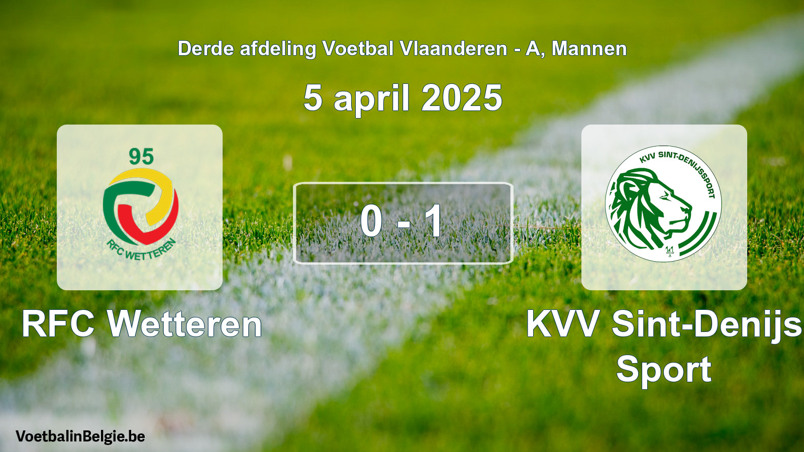 Gespeelde wedstrijd mannenvoetbal: RFC Wetteren - KVV Sint-Denijs Sport 0 - 1 (5 april 2025)