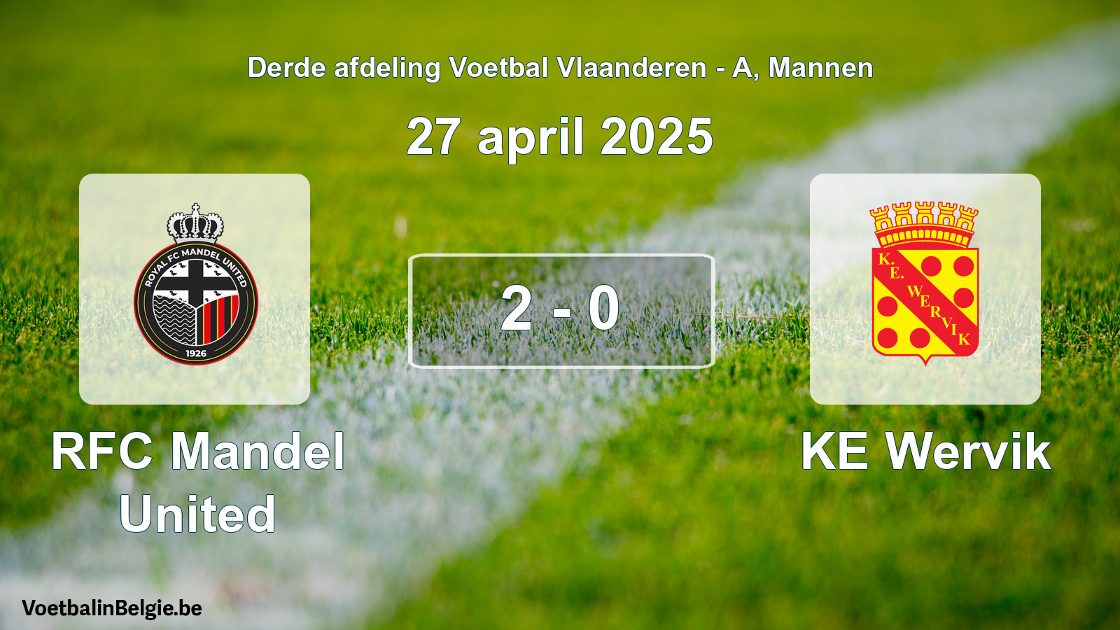 Gespeelde wedstrijd mannenvoetbal: RFC Mandel United - KE Wervik 2 - 0 (27 april 2025)