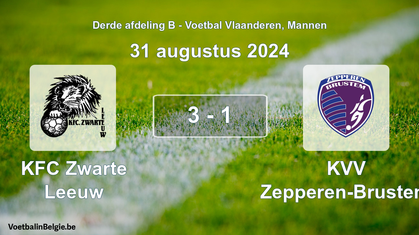 Played match men football: KFC Zwarte Leeuw - KVV Zepperen-Brustem 3 - 1 (31 August 2024)