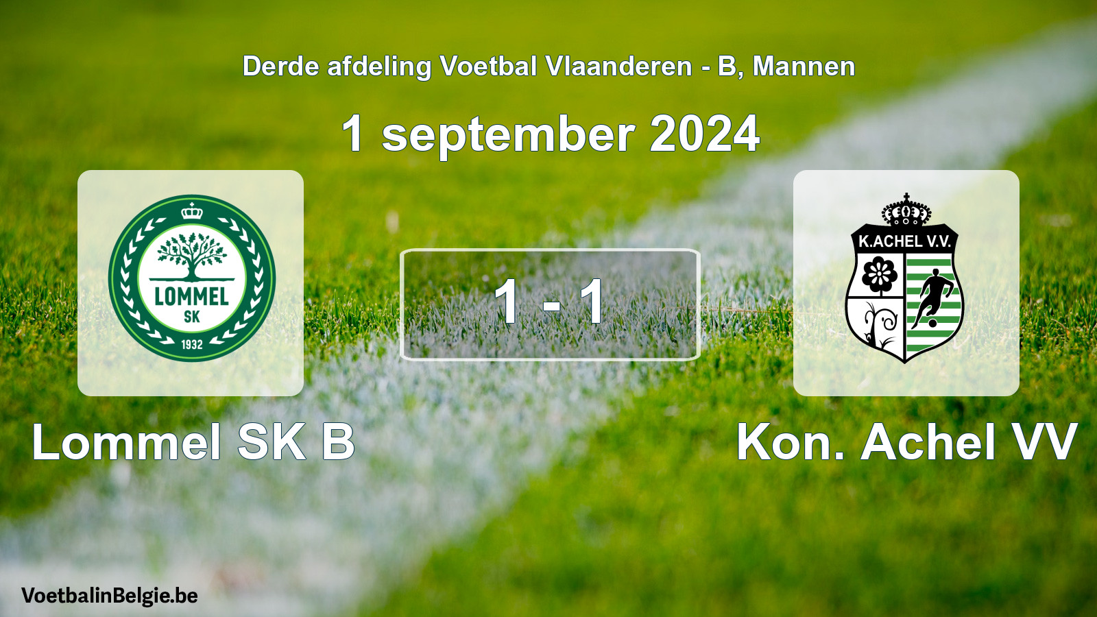 Gespeelde wedstrijd mannenvoetbal: Lommel SK B - Kon. Achel VV 1 - 1 (1 september 2024)