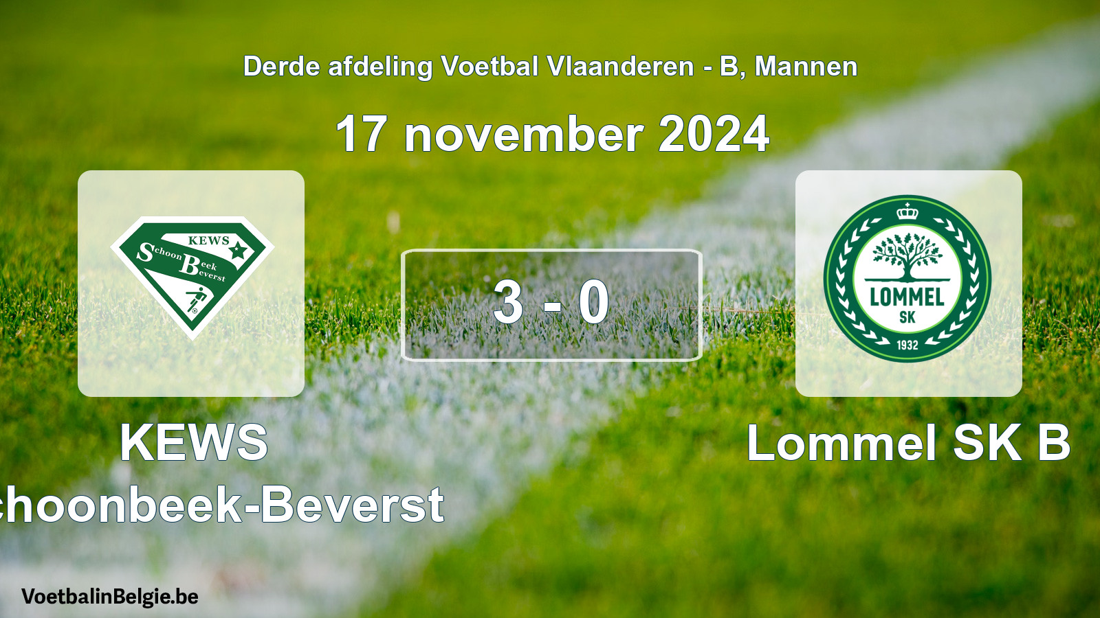Gespeelde wedstrijd mannenvoetbal: KEWS Schoonbeek-Beverst - Lommel SK B 3 - 0 (17 november 2024)