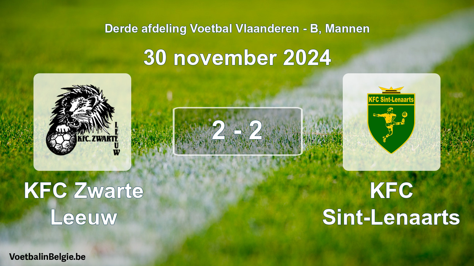 Gespeelde wedstrijd mannenvoetbal: KFC Zwarte Leeuw - KFC Sint-Lenaarts 2 - 2 (30 november 2024)