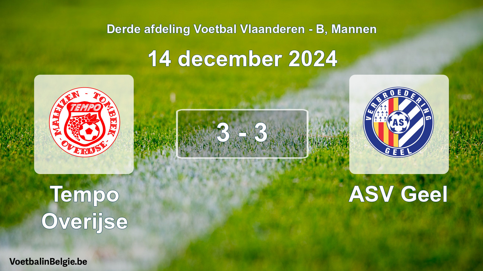 Gespeelde wedstrijd mannenvoetbal: Tempo Overijse - ASV Geel 3 - 3 (14 december 2024)