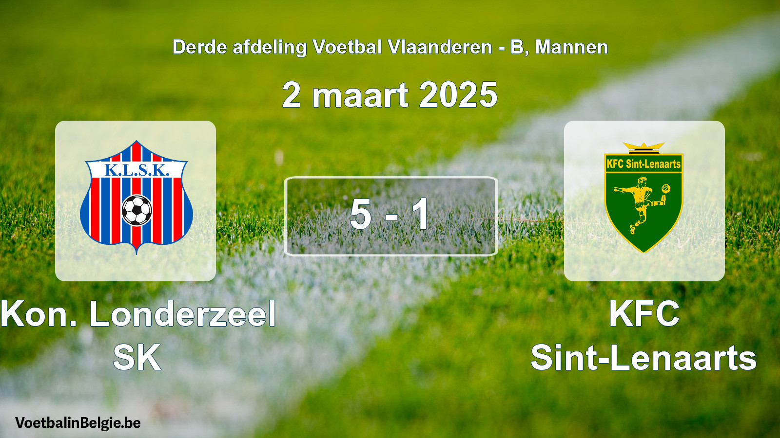 Gespeelde wedstrijd mannenvoetbal: Kon. Londerzeel SK - KFC Sint-Lenaarts 5 - 1 (2 maart 2025)