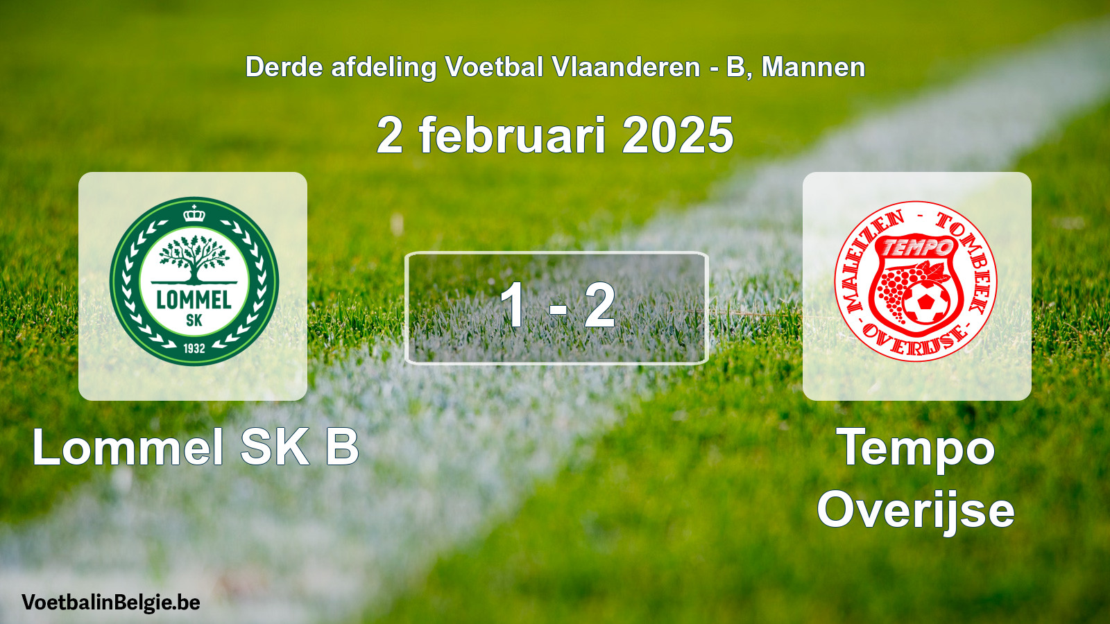 Gespeelde wedstrijd mannenvoetbal: Lommel SK B - Tempo Overijse 1 - 2 (2 februari 2025)