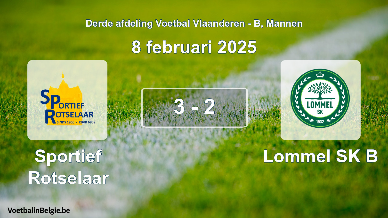 Gespeelde wedstrijd mannenvoetbal: Sportief Rotselaar - Lommel SK B 3 - 2 (8 februari 2025)