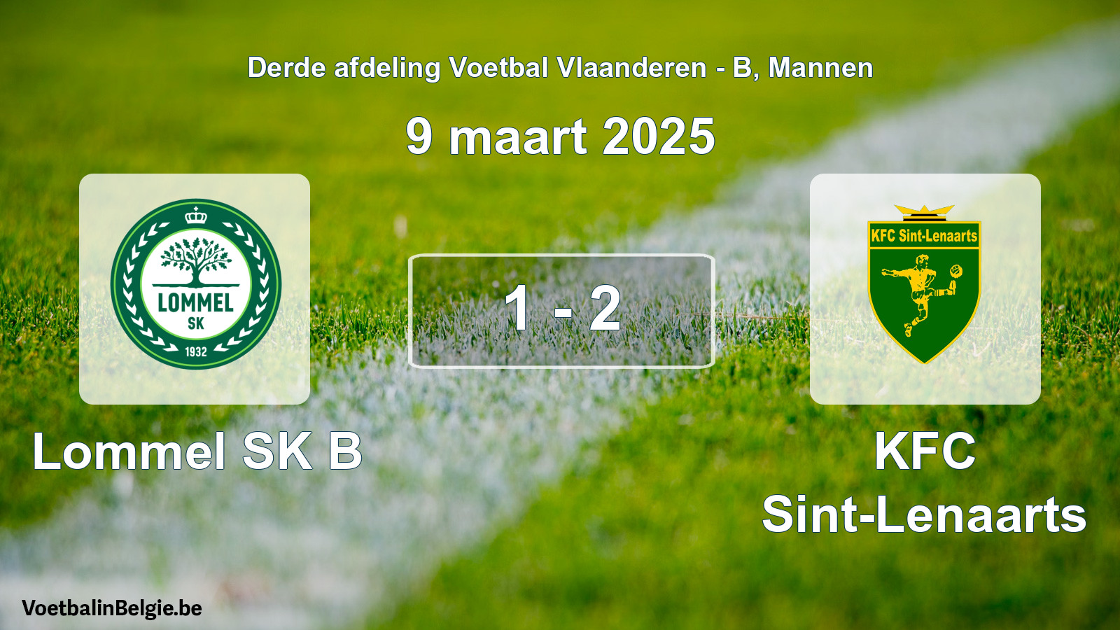 Gespeelde wedstrijd mannenvoetbal: Lommel SK B - KFC Sint-Lenaarts 1 - 2 (9 maart 2025)