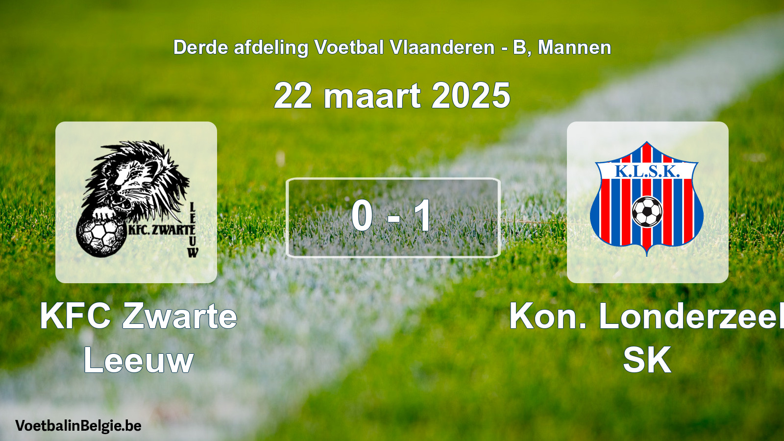 Gespeelde wedstrijd mannenvoetbal: KFC Zwarte Leeuw - Kon. Londerzeel SK 0 - 1 (22 maart 2025)
