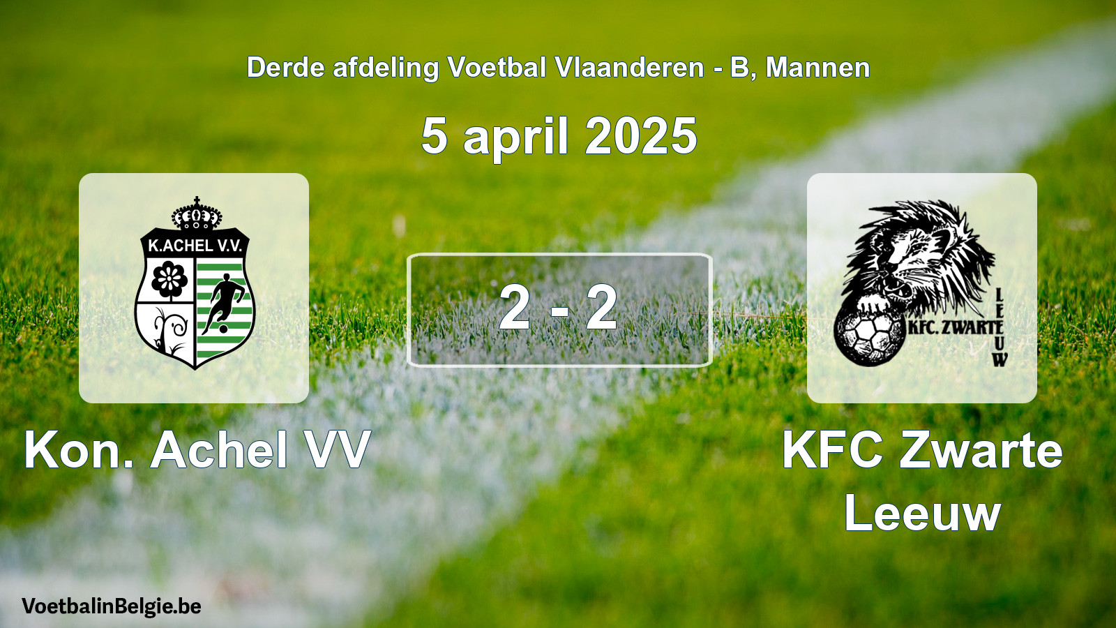 Gespeelde wedstrijd mannenvoetbal: Kon. Achel VV - KFC Zwarte Leeuw 2 - 2 (5 april 2025)
